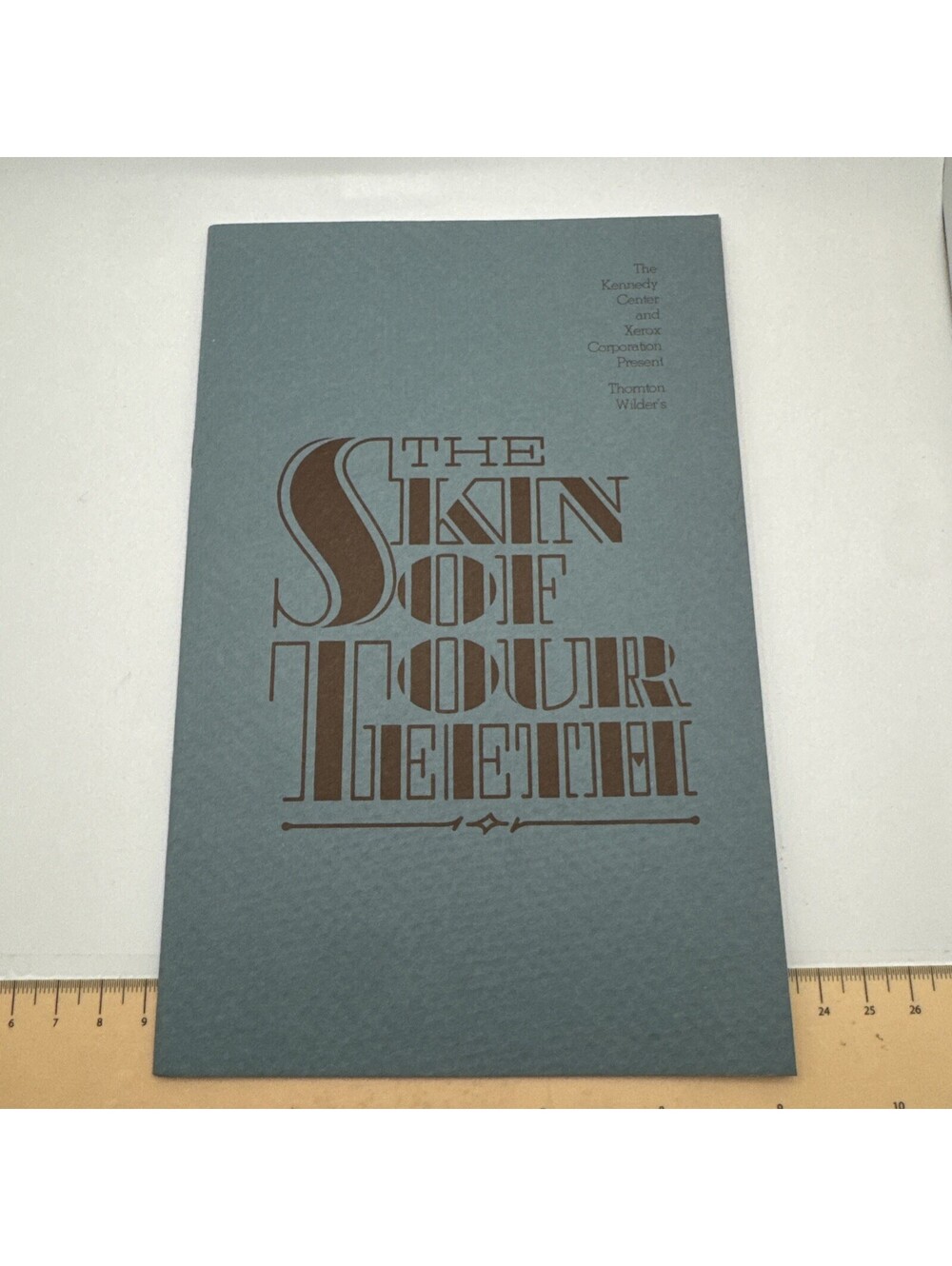 The Kennedy Center The Skin Of Our Teeth  Thornton Wikder’s 1974